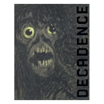 Decadence: In Morbid Colours/Art and the Idea of Decadence in the Bohemian Lands 1880-1914 - Vác