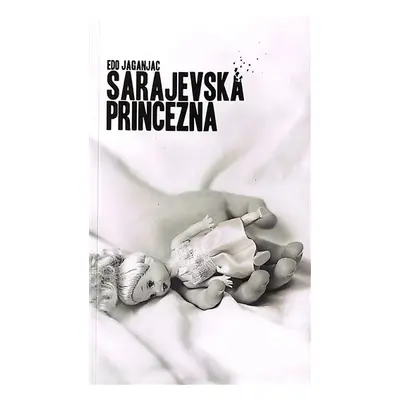 Sarajevská princezna - Edo Jaganjac