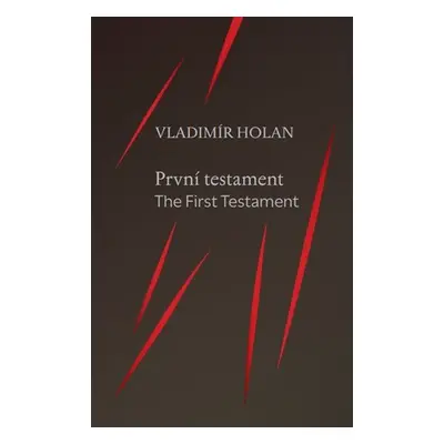 První testament/ The First Testament - Vladimír Holan