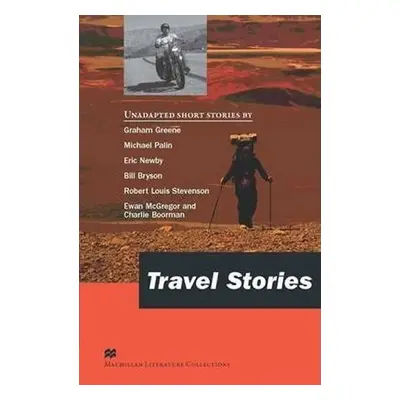 Macmillan Literature Collections (Advanced): Travel - Kolektiv autorú