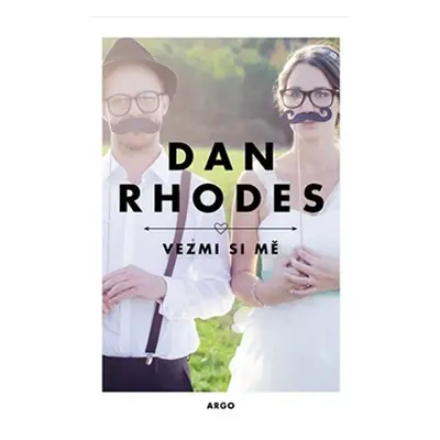 Vezmi si mě - Dan Rhodes