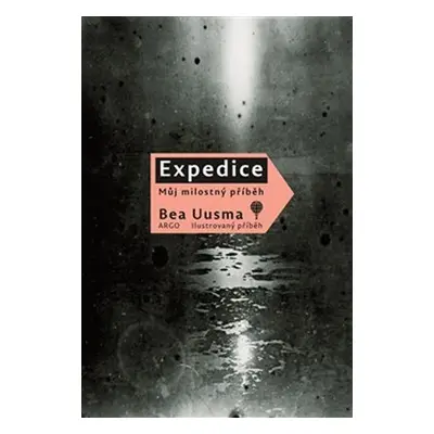 Expedice - Milostný příběh - Bea Uusma