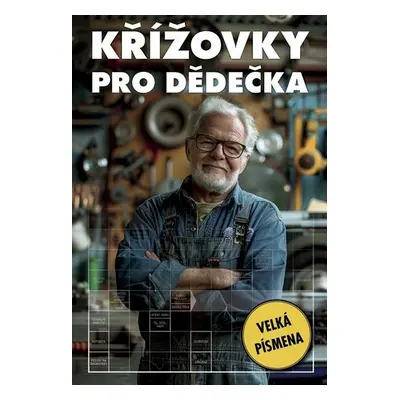 Křížovky pro dědečka - Kolektiv