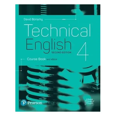 Technical English 4 Course Book and eBook, 2nd Edition - David Bonamy