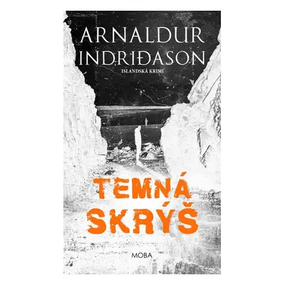 Temná skrýš - Islandská krimi - Arnaldur Indridason