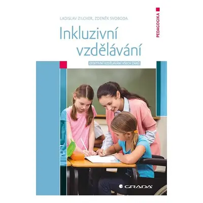 Inkluzivní vzdělávání - Efektivní vzdělávání všech žáků - Zdeněk Svoboda