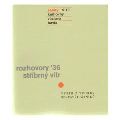 Sešity 2 10 - Rozhovory 36, Stříbrný vítr - kolektiv autorů