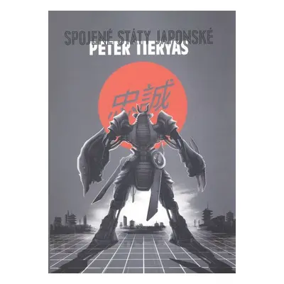 Spojené státy japonské - Peter Tieryas