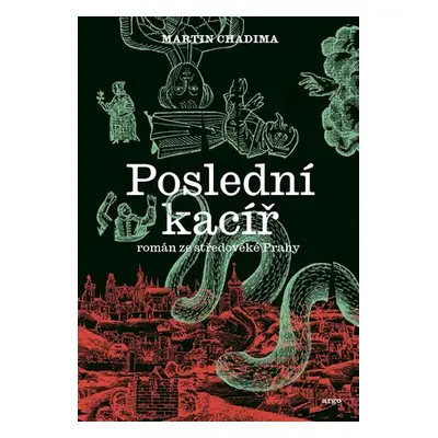 Poslední kacíř - Martin Chadima