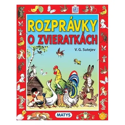 Rozprávky o zvieratkách - V. G. Sutejev