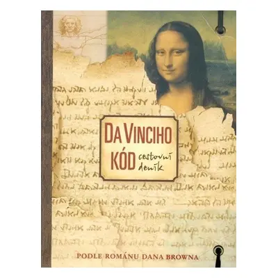 Da Vinciho kód - cestovní deník - Dan Brown