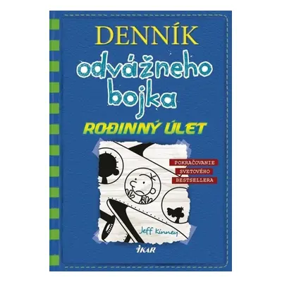 Denník odvážneho bojka 12: Rodinný úlet, 2. vydání - Jay Kinney