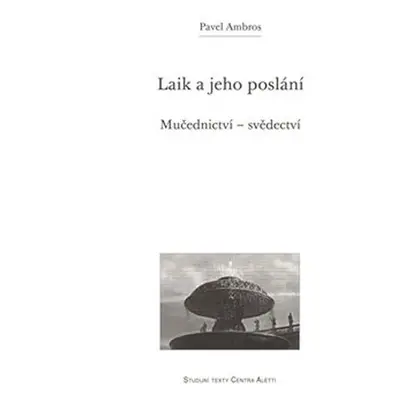 Laik a jeho poslání - Pavel Ambros