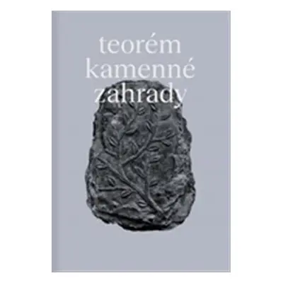 Teorém kamenné zahrady - Matouš Lipus