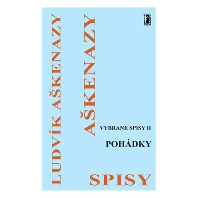 Vybrané spisy II Pohádky - Ludvík Aškenazy