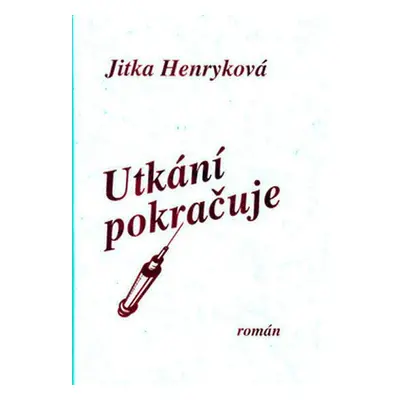 Utkání pokračuje - Jitka Henryková