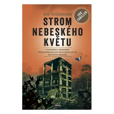 Strom nebeského květu - Gert Nygardshaug