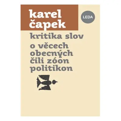 Kritika slov, O věcech obecných čili Zóon politikon - Karel Čapek