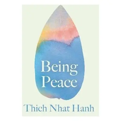 Being Peace - Thich Nhat Hanh