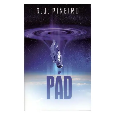 Pád - R. J. Pineiro