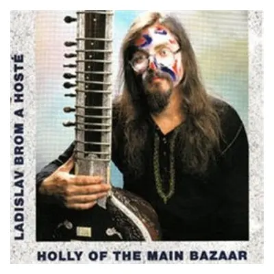 Holly Of The Main Bazaar - CD - Ladislav Brom