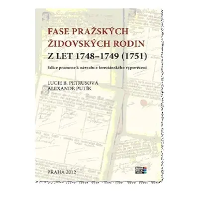 Fase pražských židovských rodin z let 1748 – 1749 (1751) - Alexandr Putík