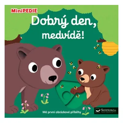 MiniPEDIE Dobrý den, medvídě! - Nathalie Choux