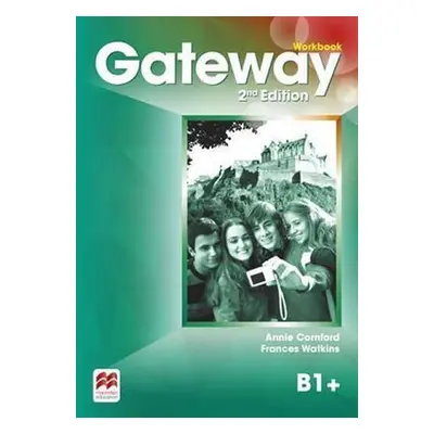 Gateway B1+: Workbook, 2nd Edition - Annie Cornford