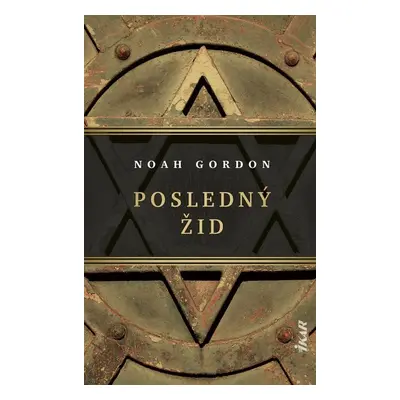 Posledný Žid (slovensky) - Noah Gordon