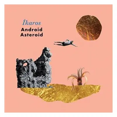 Íkaros - CD - Asteroid Android