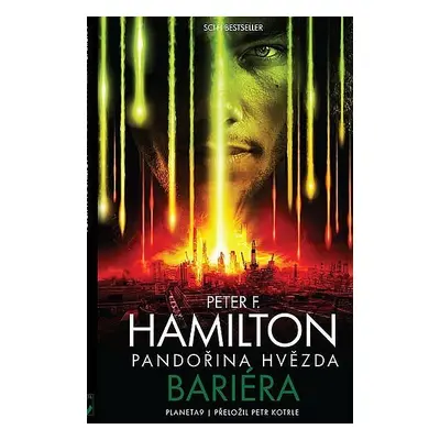 Pandořina hvězda 1 - Bariéra - Peter F. Hamilton