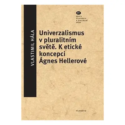 Universalismus v pluralitním světě - Vlastimil Hála