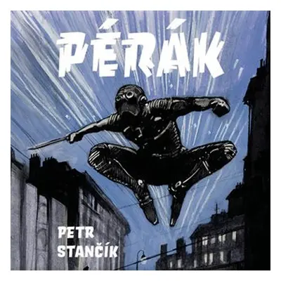 Pérák - CDmp3 (Čte David Novotný) - Petr Stančík