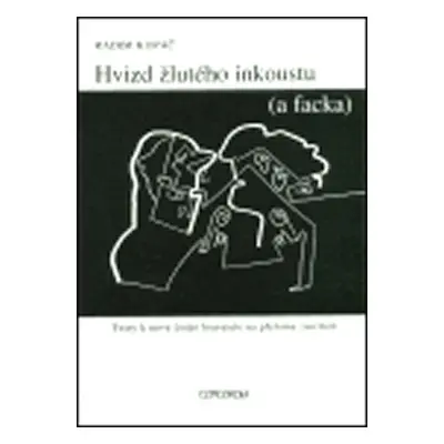 Hvizd žlutého inkoustu (a facka) - Radim Kopáč