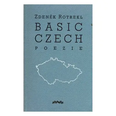 Basic Czech - Poezie - Zdeněk Rotrekl