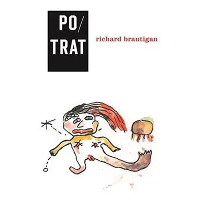 Potrat - Historická romance 1966, 2. vydání - Richard Brautigan