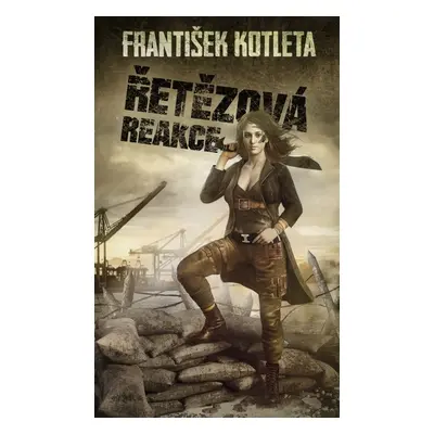 Řetězová reakce, 1. vydání - František Kotleta