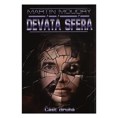 Devátá sféra - část druhá - Martin Moudrý