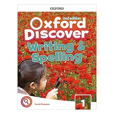 Oxford Discover 1 Writing and Spelling (2nd) - Tamzin Thompson