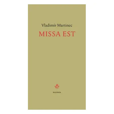 Missa est - Vladimír Martinec