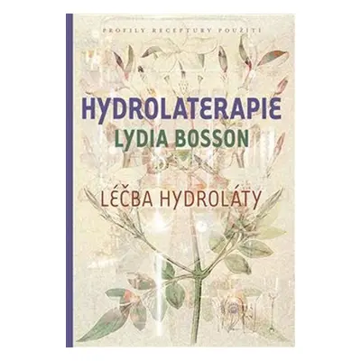 Hydrolaterapie - Lydia Bosson