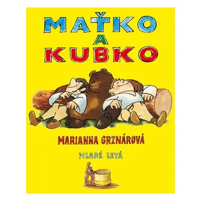 Maťko a Kubko - Marianna Grznárová