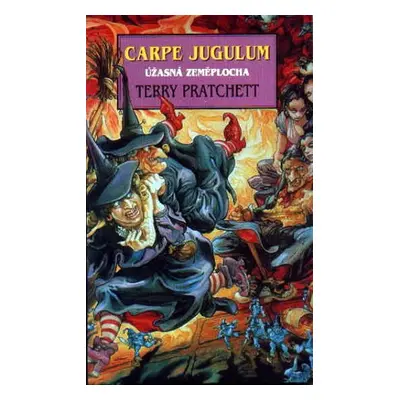 Carpe Jugulum - Úžasná zeměplocha - Terry Pratchett