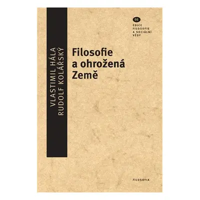 Filosofie a ohrožená Země - Vlastimil Hála