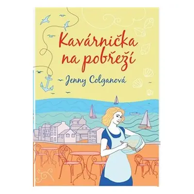 Kavárnička na pobřeží - Jenny Colgan