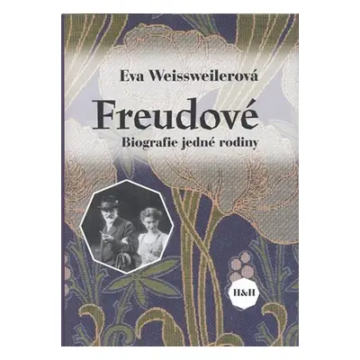 Freudové - Eva Weissweilorá