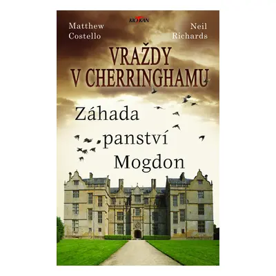 Vraždy v Cherringhamu 2 - Záhada panství Mogdon - Matthew Costello