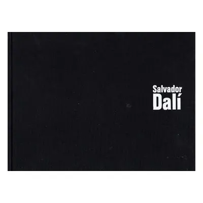 Dalí - katalog /Č.,A.,N./ - kolektiv autorů