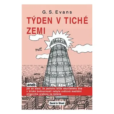 Týden v tiché zemi - G.S. Evans