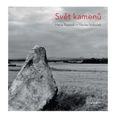 Svět kamenů - Hana Rysová